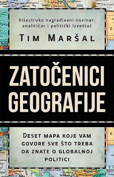 Zatočenici geografije, Tim Maršal