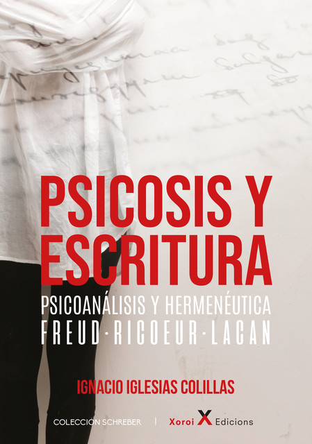 Psicosis y escritura, Ignacio Iglesias Colillas