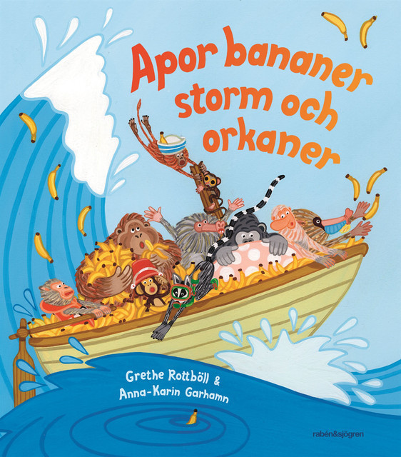 Apor bananer storm och orkaner, Grethe Rottböll