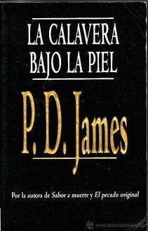 La Calavera Bajo La Piel, P.D.James