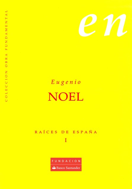 Raíces de España I, Eugenio Noel