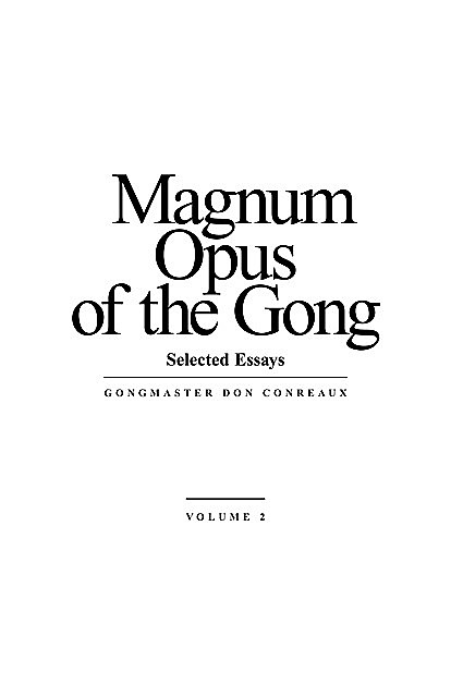 Magnum Opus of the Gong, vol 2, Don Conreaux