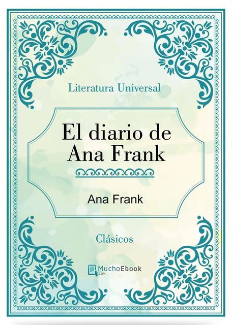 El diario de Ana Frank, Ana Frank