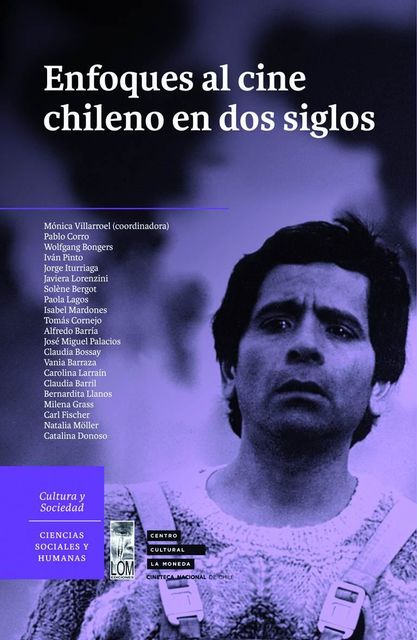 Enfoques al Cine Chileno en dos siglos, Mónica Villarroel