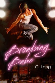 Broadway Babe, J.C. Long