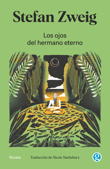 Los ojos del hermano eterno, Stefan Zweig