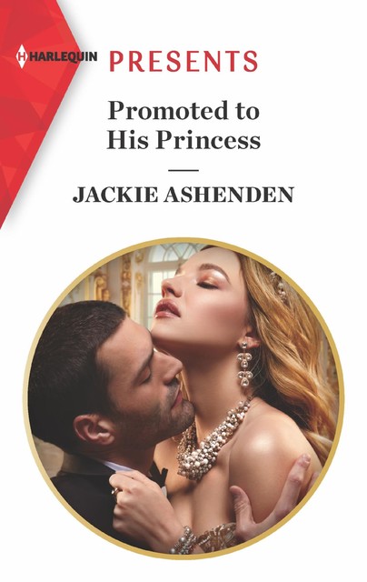 Promoted to His Princess, Jackie Ashenden