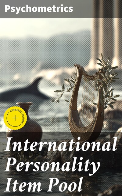International Personality Item Pool, Psychometrics