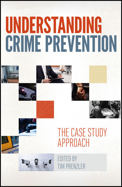 Understanding Crime Prevention, Tim Prenzler