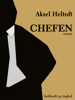 Chefen, Aksel Heltoft