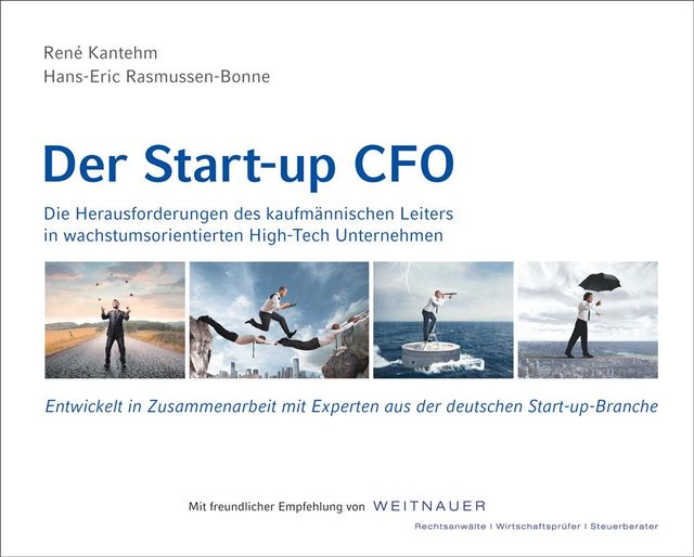 Der Start-up CFO, Hans, Bonne, Eric Rasmussen, René Kantehm