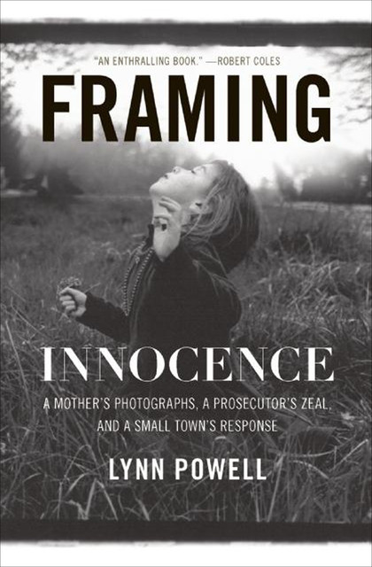 Framing Innocence, Lynn Powell