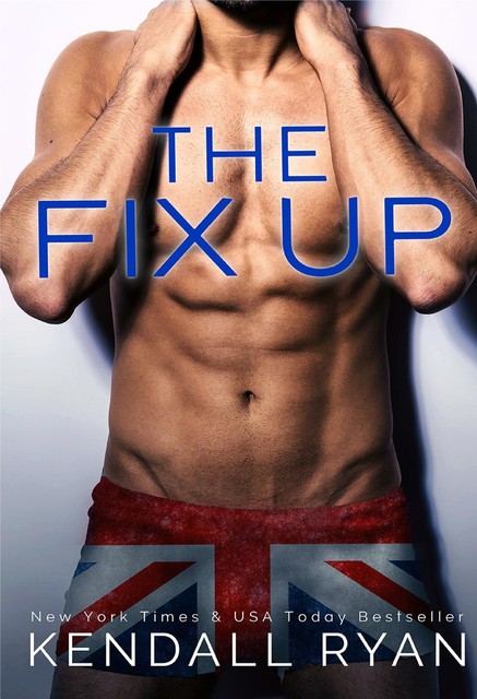 The Fix Up, Kendall Ryan