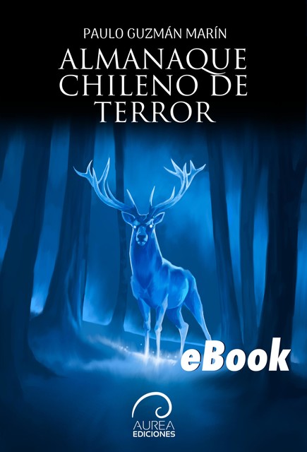 Almanaque Chileno de terror, Paulo Guzmán Marín