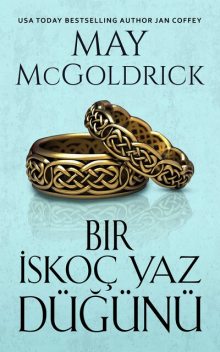 Bir Yaz İskoç Düğünü, Jan Coffey, May McGoldrick