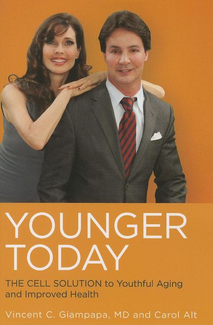 Younger Today, Vincent Giampapa, Carol Alt