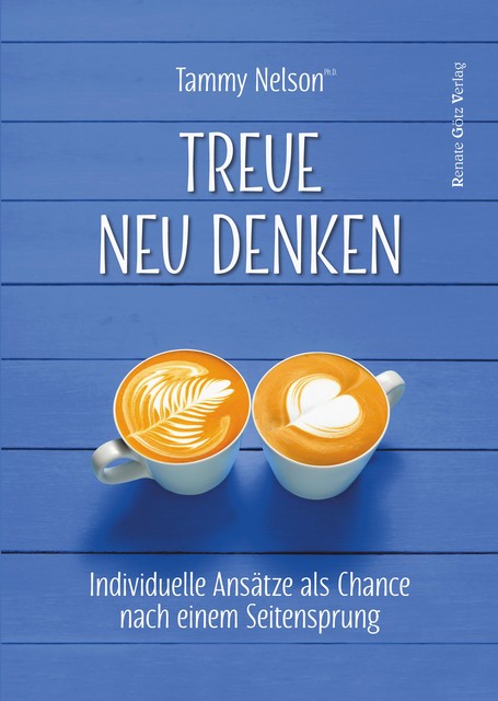 Treue neu denken, Tammy Nelson