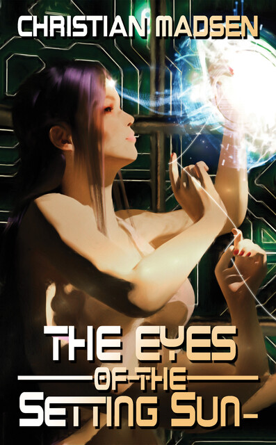 The Eyes of the Setting Sun, Christian Madsen