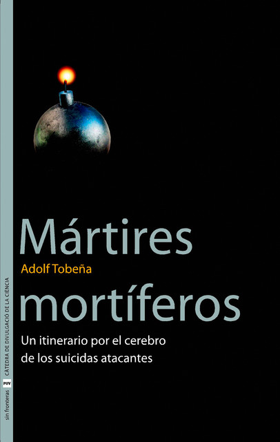 Mártires mortíferos, Adolf Tobeña Pallarés