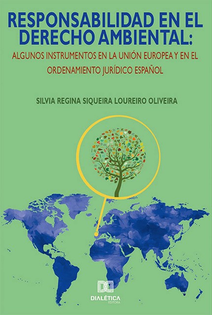Responsabilidad en el derecho ambiental, Silvia Regina Siqueira Loureiro Oliveira