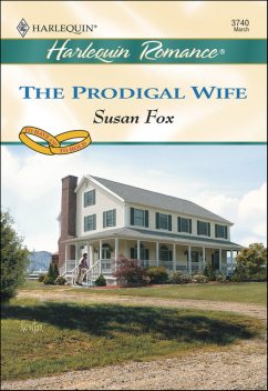 The Prodigal Wife, Susan Fox