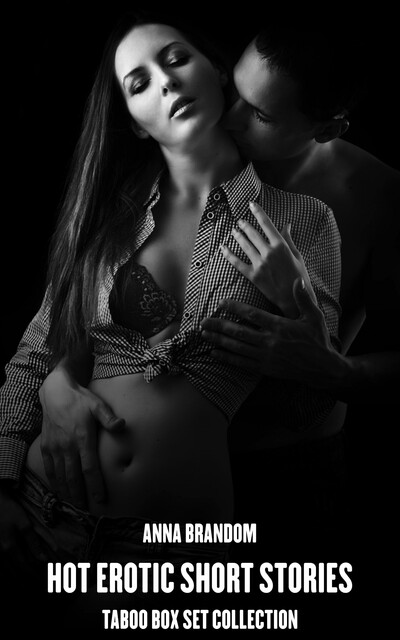 Hot Erotic Short Stories, Anna Brandom