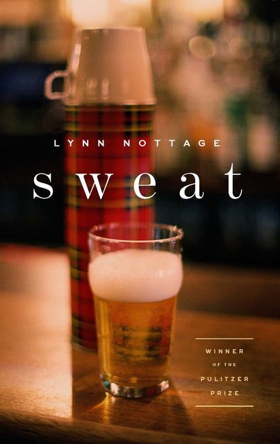 Sweat (TCG Edition), Lynn Nottage
