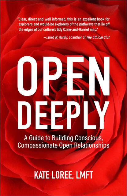Open Deeply, LMFT, Kate Loree