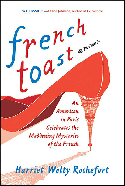 French Toast, Harriet Welty Rochefort