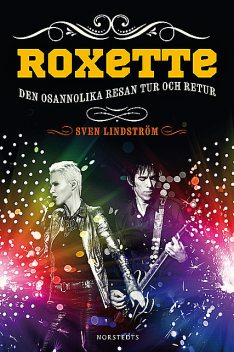 Roxette, Sven Lindström