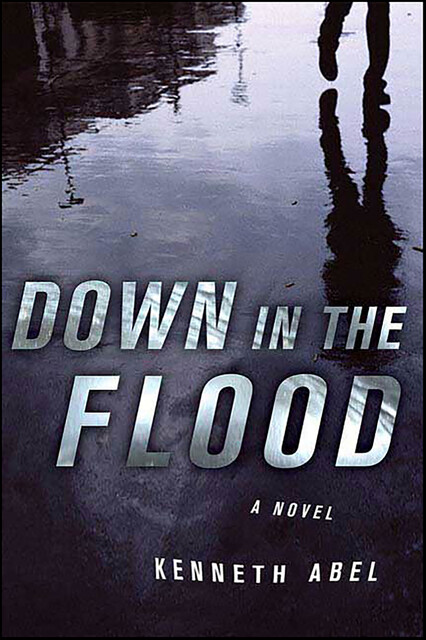 Down in the Flood, Kenneth Abel