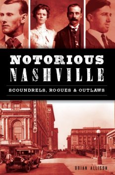 Notorious Nashville, Brian Allison