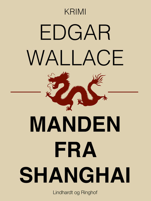 Manden fra Shanghai, Edgar Wallace