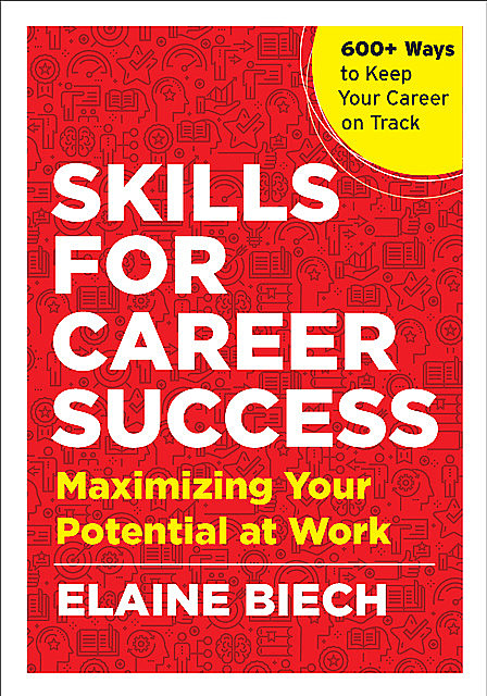 Skills for Career Success, Elaine Biech