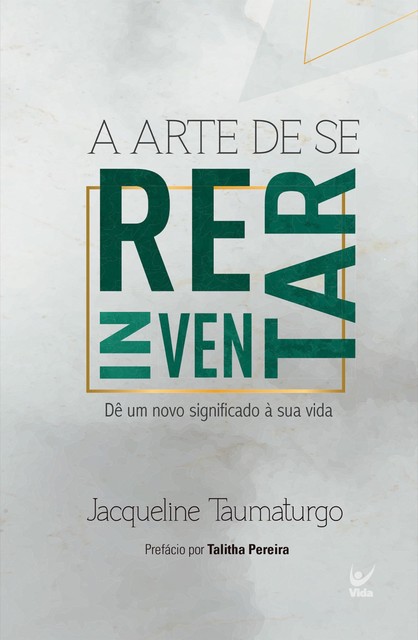 A arte de se reinventar, Jacqueline Taumaturgo