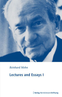 Lectures and Essays I, Reinhard Mohn