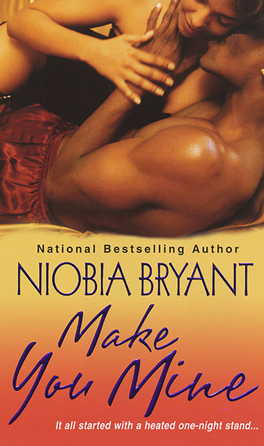 Make You Mine, Niobia Bryant