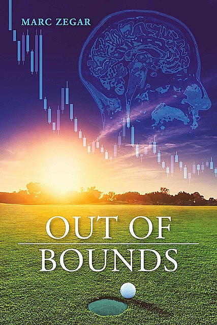 OUT OF BOUNDS, Marc Zegar