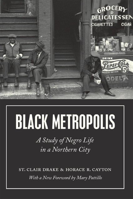 Black Metropolis, St. Clair Drake