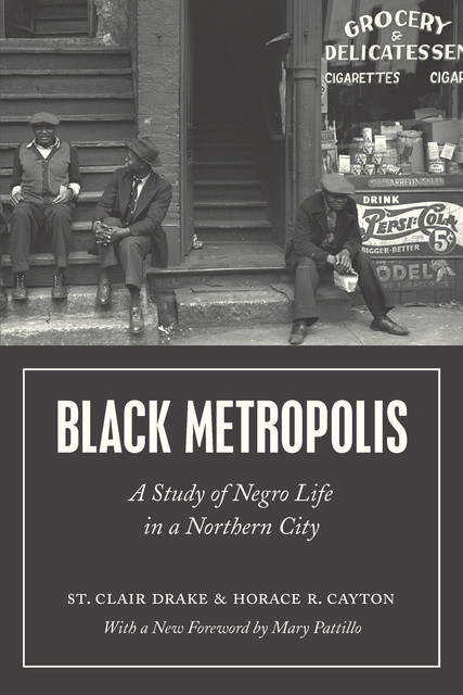 Black Metropolis, St. Clair Drake