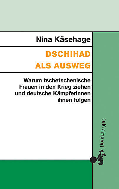 Dschihad als Ausweg, Nina Käsehage