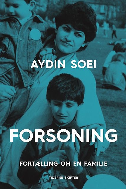Forsoning, Aydin Soei