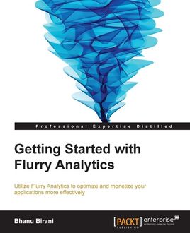 Getting Started with Flurry Analytics, Bhanu Birani