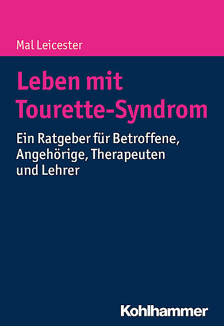 Leben mit Tourette-Syndrom, Mal Leicester