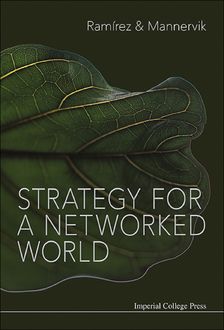 Strategy for a Networked World, Rafael Ramirez, Ulf Mannervik
