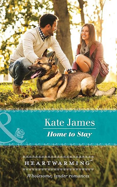 Home To Stay, Kate James