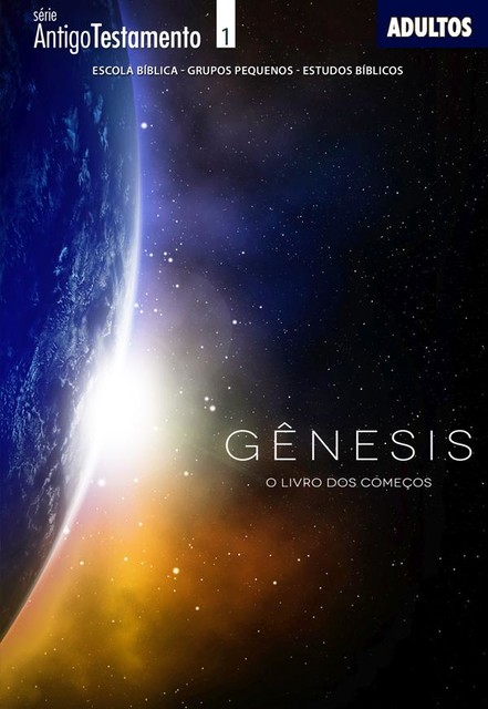 Genesis, o livro dos começos – Aluno, Editora Cristã Evangélica