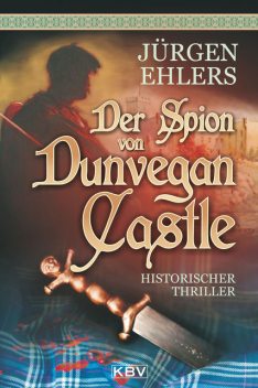 Der Spion von Dunvegan Castle, Jürgen Ehlers