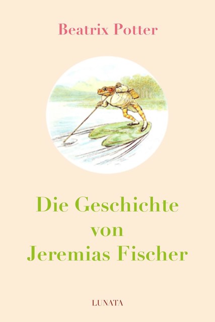 Die Geschichte von Jeremias Fischer, Beatrix Potter