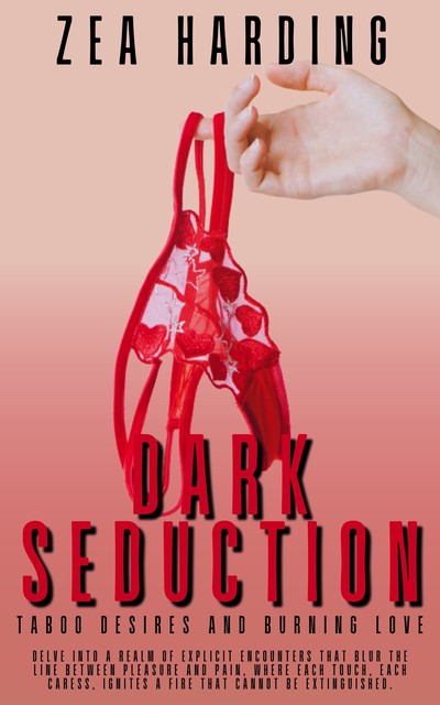 Dark Seduction, Zea Harding